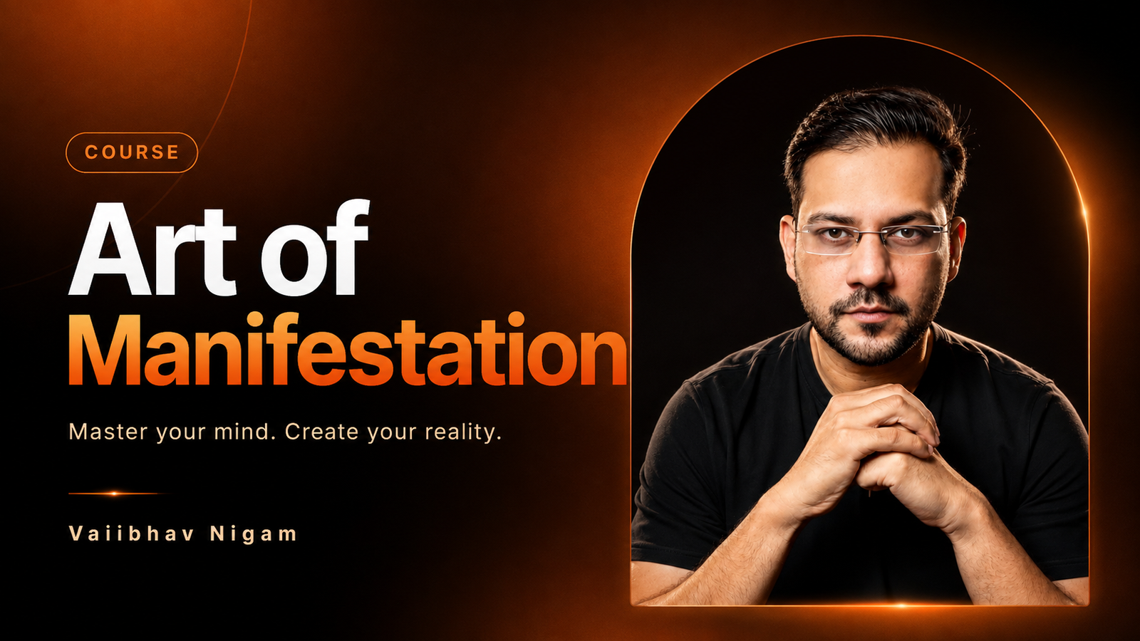 Art of Manifestation by Vaiibhav Nigam